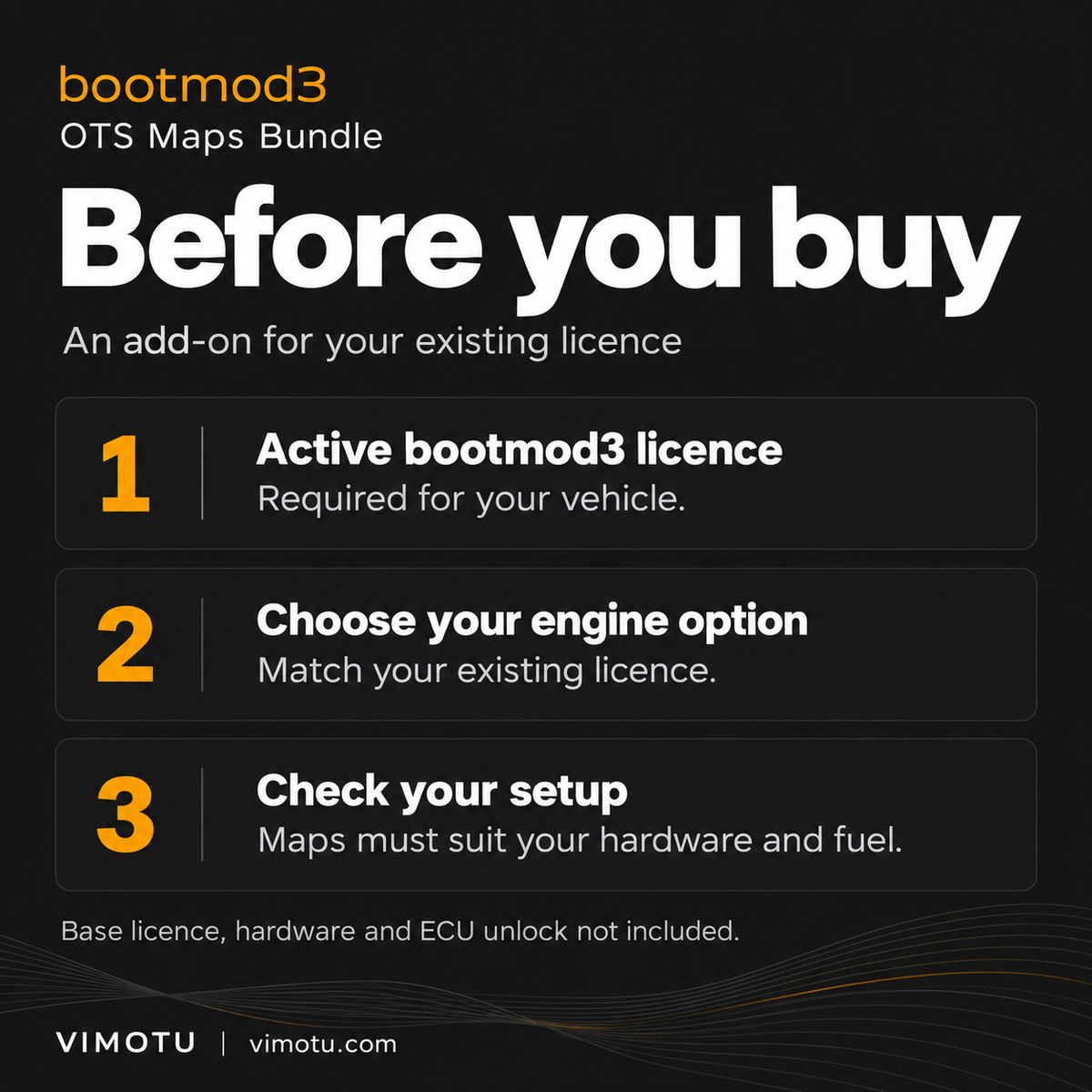 bootmod3 OTS Maps Bundle prerequisites: an active vehicle licence, matching engine option, and suitable hardware and fuel