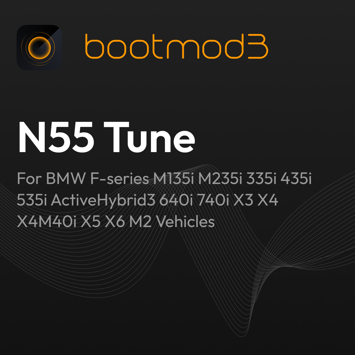 bootmod3 N55 Tune – For BMW (F-Series) M135i M235i 335i 435i 535i ActiveHybrid 3 640i 740i X3 X4 X4 M40i X5 X6 M2 Vehicles